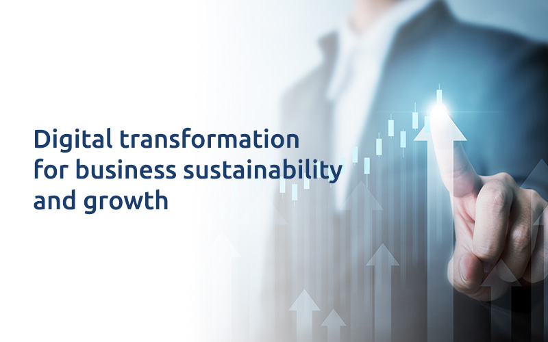 Digital transformation for business sustainability