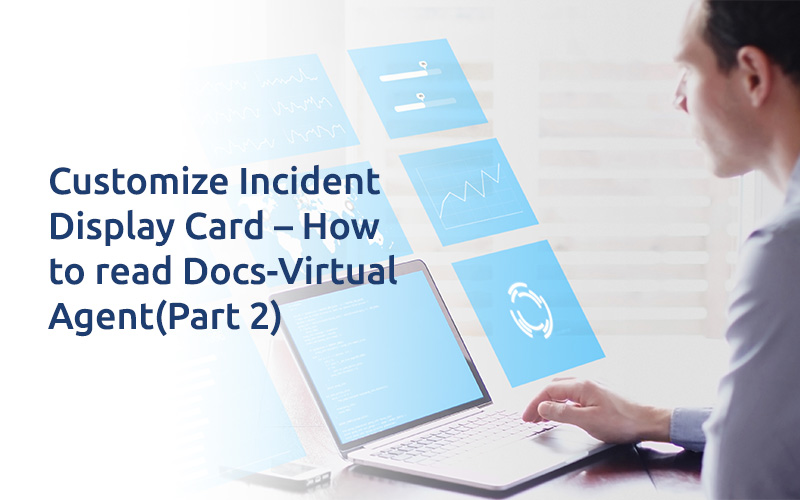 Customize Incident Display Card
