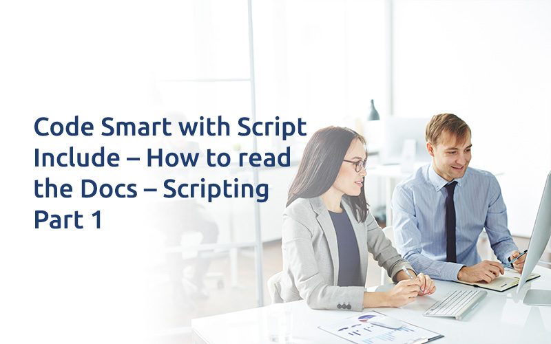 Code Smart with Script Include