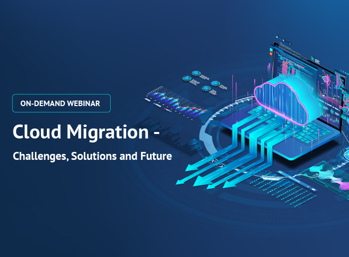 Cloud Migration – Challenges, Solutions and Future